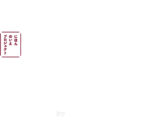 NIHON NOIE PROJECT by SOU-SOU